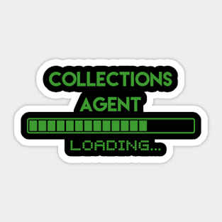 Collections Agent Loading Sticker